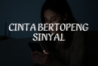 Cinta Bertopeng Sinyal