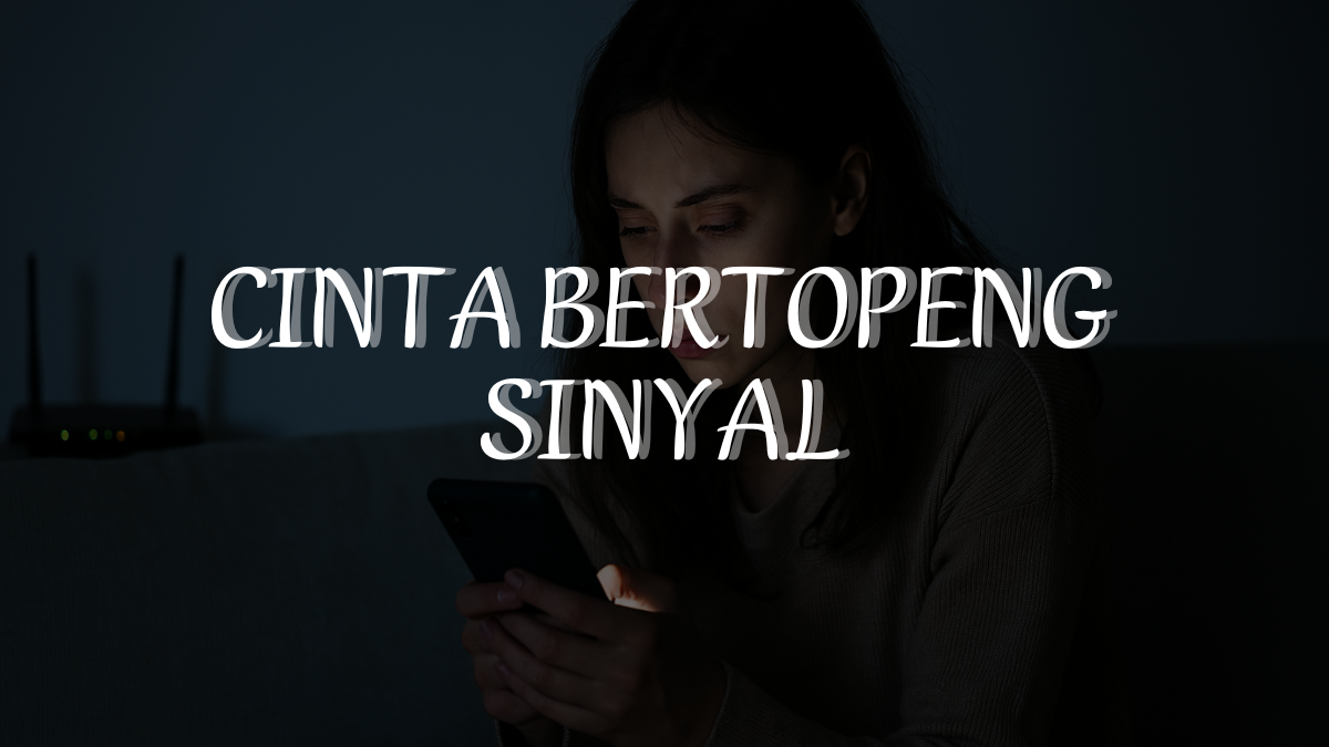 Cinta Bertopeng Sinyal