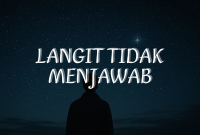Langit Tidak Menjawab