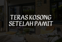Teras Kosong Setelah Pamit